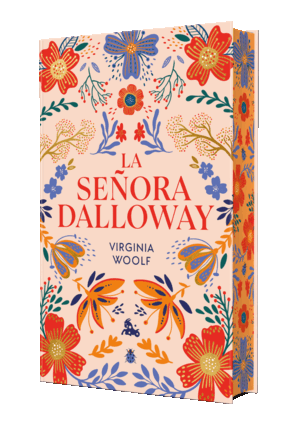 LA SEÑORA DALLOWAY (EDICIÓN LIMITADA CON CANTOS DECORADOS)