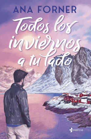 TODOS LOS INVIERNOS A TU LADO