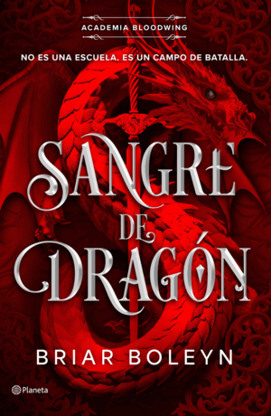SANGRE DE DRAGÓN (ACADEMIA BLOODWING 1)
