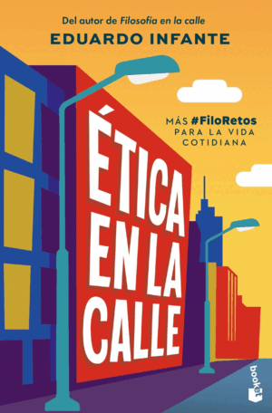 ÉTICA EN LA CALLE