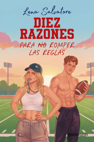 DIEZ RAZONES PARA NO ROMPER LAS REGLAS