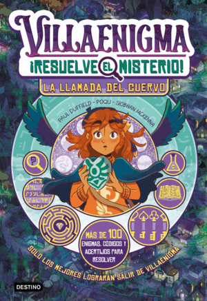 VILLAENIGMA. RESUELVE EL MISTERIO 2. LA LLAMADA DEL CUERVO