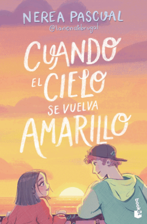 CUANDO EL CIELO SE VUELVA AMARILLO