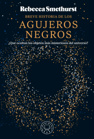 BREVE HISTORIA DE LOS AGUJEROS NEGROS (EDICIÓN EPUB)