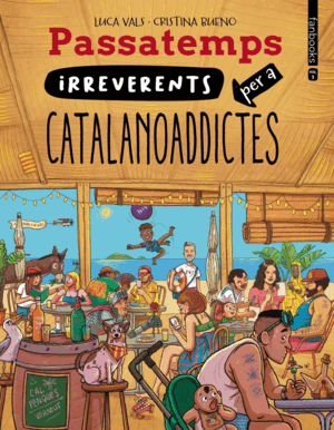 PASSATEMPS IRREVERENTS PER A CATALANOADDICTES 3