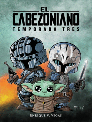 EL CABEZONIANO: TEMPORADA TRES