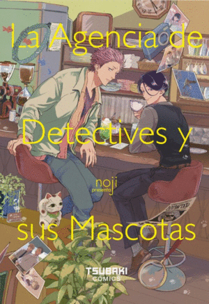 LA AGENCIA DE DETECTIVES Y SUS MASCOTAS