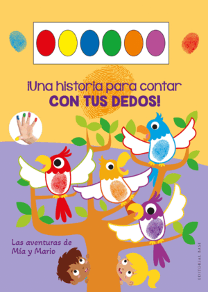 UNA HISTORIA PARA CONTAR CON TUS DEDOS. MIA Y MARI