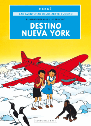 LAS AVENTURAS DE JO, ZETTE Y JOCKO 2. DESTINO NUEVA YORK