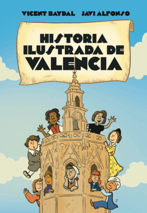 HISTORIA ILUSTRADA DE VALENCIA PARA NIÑOS