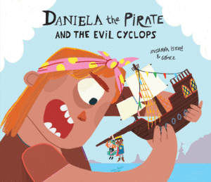 DANIELA THE PIRATE AND THE EVIL CYCLOPS