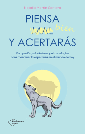 PIENSA BIEN Y ACERTARÁS