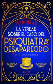 LA VERDAD SOBRE EL CASO DEL PSIQUIATRA DESAPARECIDO