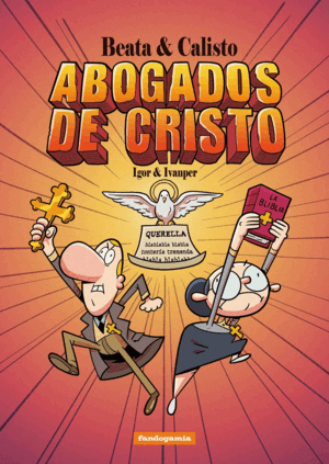 BEATA Y CALISTO: ABOGADOS DE CRISTO