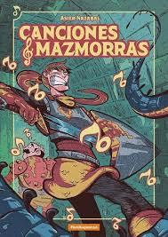 CANCIONES Y MAZMORRAS
