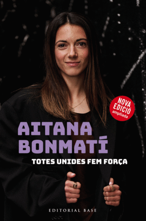 AITANA BONMATI  TOTES UNIDES FEM FORÇA   2024