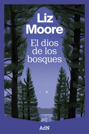 EL DIOS DE LOS BOSQUES
