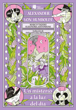 ALEXANDER VON HUMBOLDT. UN MISTERIO A LA LUZ DEL DÍA