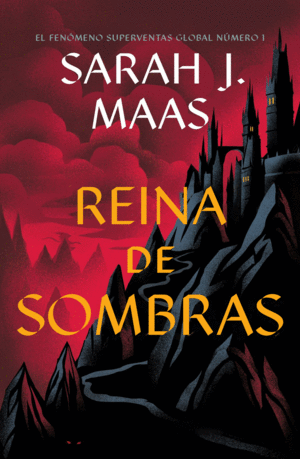 REINA DE SOMBRAS (TRONO DE CRISTAL, 4)