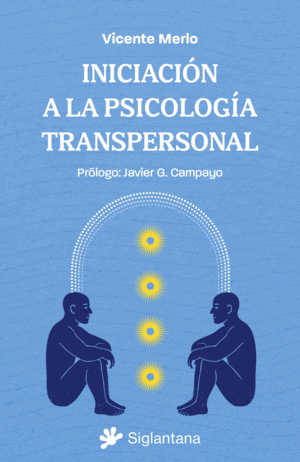INICIACIÓN A  LA PSICOLOGÍA  TRANSPERSONAL
