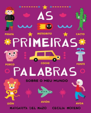 AS PRIMEIRAS PALABRAS SOBRE O MEU MUNDO