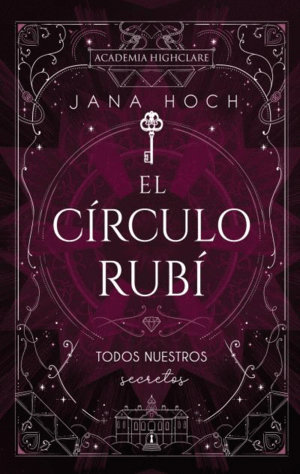 CÍRCULO RUBÍ: TODOS NUESTROS SECRETOS