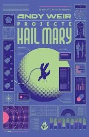 PROJECTE HAIL MARY (EDICIÓ LIMITADA)