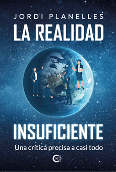 LA REALIDAD INSUFICIENTE