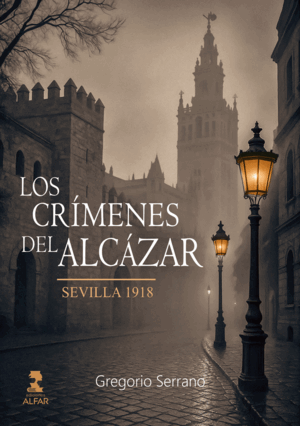 LOS CRÍMENES DEL ALCÁZAR (SEVILLA: 1918)