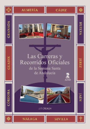 LAS CARRERAS OFICIALES DE LA SEMANA SANTA DE ANDALUCÍA