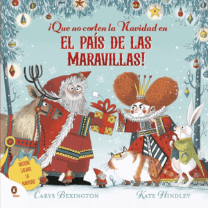 ¡QUE NO CORTEN LA NAVIDAD EN EL PAIS DE LAS MARAVILLAS!