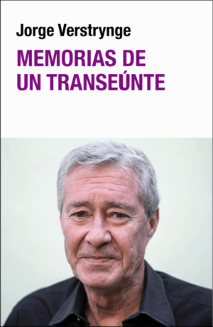 MEMORIAS DE UN TRANSEUNTE