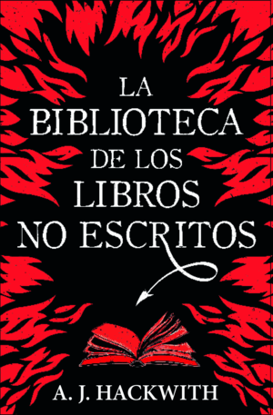 LA BIBLIOTECA DE LOS LIBROS NO ESCRITOS