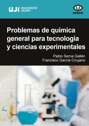PROBLEMAS DE QUÍMICA GENERAL PARA TECNOLOGÍA Y CIENCIAS EXPERIMENTALES