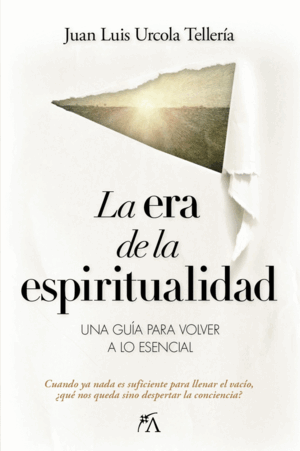 ERA DE LA ESPIRITUALIDAD, LA