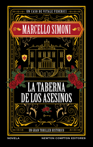 LA TABERNA DE LOS ASESINOS. UN GRAN THRILLER HISTÓRICO. UN AUTOR CON MÁS DE 2 MI