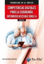 (IFCT151) COMPETENCIAS DIGITALES PARA LA CIUDADANÍA. INTERMEDIO ACCESIBLE DOBLE-