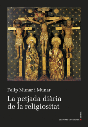 LA PETJADA DIÀRIA DE LA RELIGIOSITAT