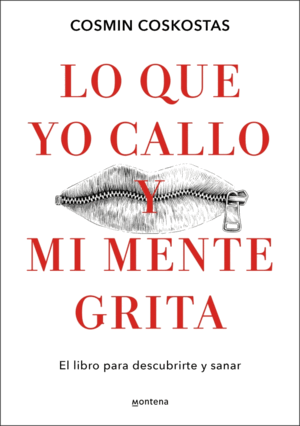 LO QUE YO CALLO Y MI MENTE GRITA