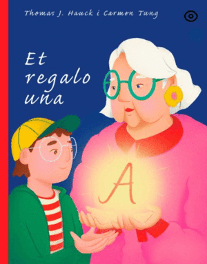 ET REGALO UNA A