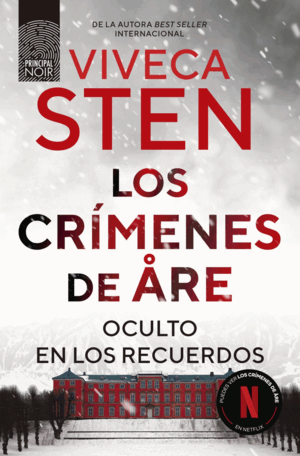 LOS CRÍMENES DE ÅRE. OCULTO EN LOS RECUERDOS