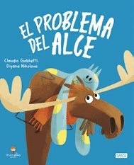 EL PROBLEMA DEL ALCE