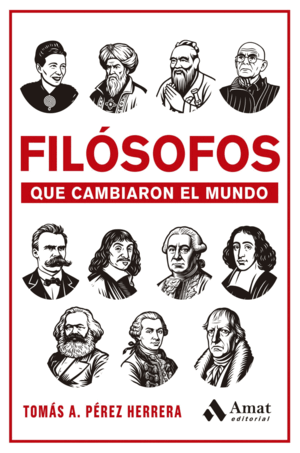 FILÓSOFOS QUE CAMBIARON EL MUNDO