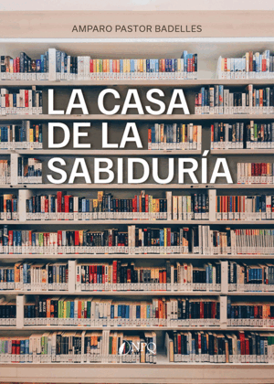 LA CASA DE LA SABIDURÍA