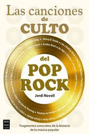 LAS CANCIONES DE CULTO DEL POP ROCK