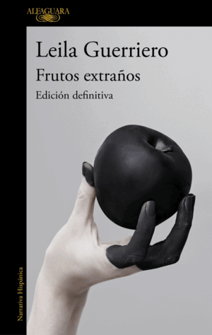 FRUTOS EXTRAÑOS (EDICIÓN AMPLIADA 25.º ANIVERSARIO)