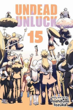 UNDEAD UNLUCK, 15