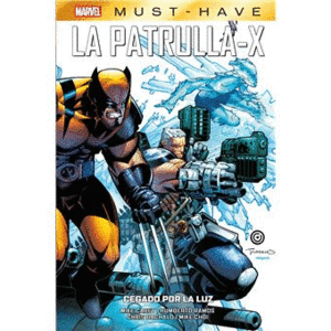 LA PATRULLA-X 05: CEGADO POR LA LUZ