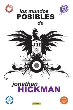 LOS MUNDOS POSIBLES DE JONATHAN HICKMAN (NUEVO PVP)