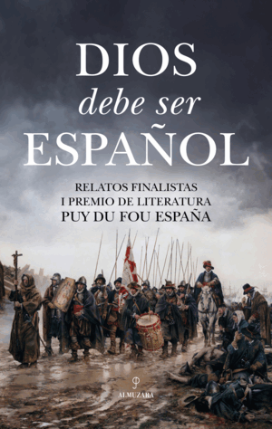 DIOS DEBE SER ESPAÑOL